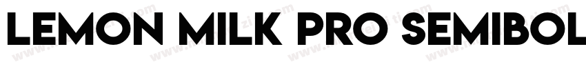 LEMON MILK Pro SemiBold字体转换